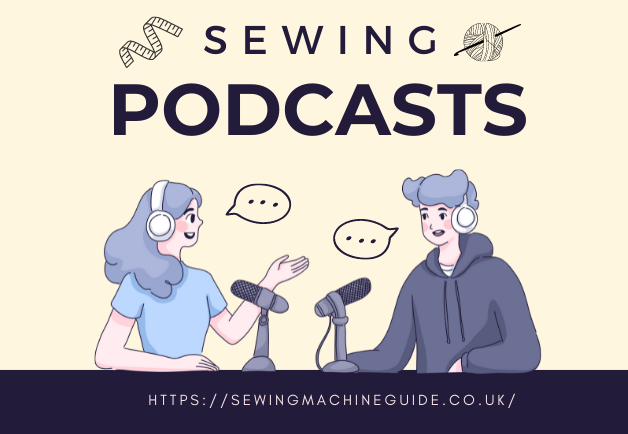Sewing Podcasts