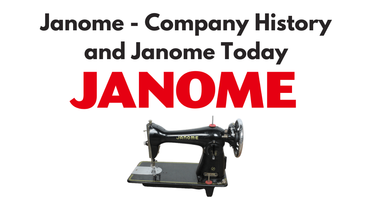 Janome Sewing Machine Brand History