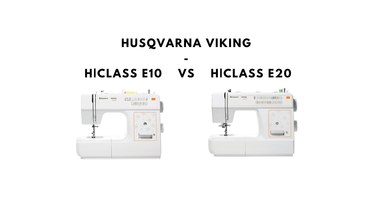Husqvarna Viking E20 vs E10 Sewing Machine
