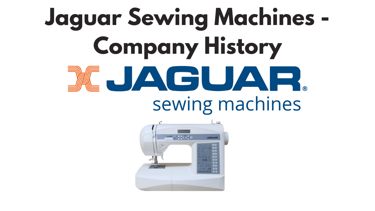 Jaguar Sewing Machines Company History