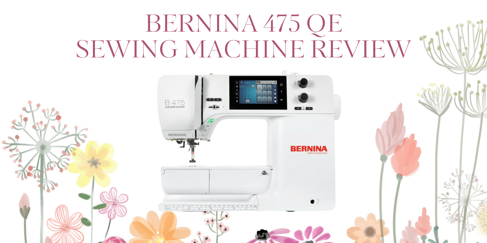 BERNINA B 475 QE Sewing Machine